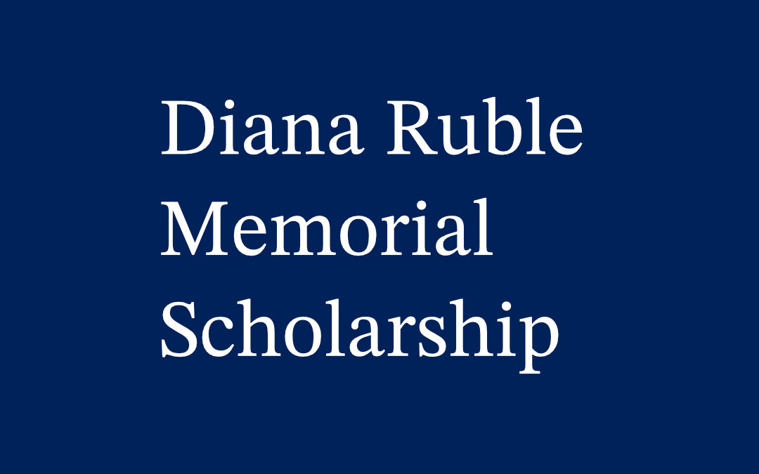 Diana Ruble Memorial Scholarship