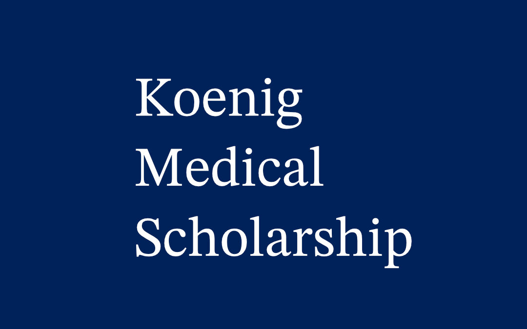 Koenig Medical Scholarship